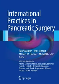 Buy International Practices in Pancreatic Surgery by René Mantke, Hans Lippert, Markus W. Büchler | Springer Nature | English | Paperback | 2013 Edition — BookShops.in