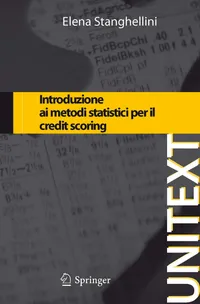 Buy Introduzione ai Metodi Statistici per il Credit Scoring by Elena Stanghellini | Springer Verlag | Italian Hardcover | Statistics Textbook — BookShops.in