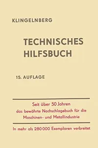 Buy Klingelnberg Technisches Hilfsbuch by W. Ferdinand Klingelnberg, Fritz Pohl, Rudolf Reindl | German Hardcover | Springer-Verlag | Science & Mathematics Reference Book — BookShops.in