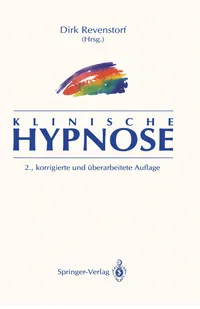 Buy Klinische Hypnose by Dirk Revenstorf | Springer-Verlag | German Hardcover | 2nd Edition 1993 | Hypnotherapy Textbook — BookShops.in
