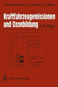 Buy Kraftfahrzeugemissionen und Ozonbildung by Nicolas Moussiopoulos, Wolfgang Oehler, Klaus Zellner – German Hardcover Engineering Textbook | Springer-Verlag — BookShops.in