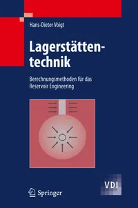 Buy Lagerstättentechnik: Berechnungsmethoden für das Reservoir Engineering (VDI-Buch) by Hans-Dieter Voigt - Springer-Verlag German Hardcover Engineering Textbook — BookShops.in