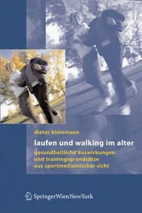 Buy Laufen und Walking im Alter by Dieter Kleinmann | Springer Verlag | German Hardcover | Sports Medicine & Geriatric Health Book — BookShops.in