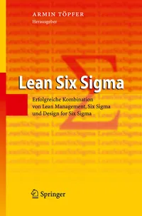 Buy Lean Six Sigma by Armin Töpfer | Springer Hardcover German Edition | Business & Finance Management Textbook | Bookshops.in — BookShops.in