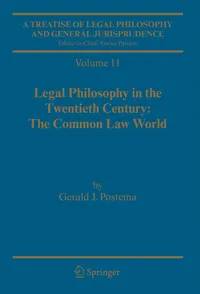 Buy Legal Philosophy in the Twentieth Century: The Common Law World by Gerald J. Postema | Springer | Hardcover | 2011 Edition | Philosophy Textbook — BookShops.in