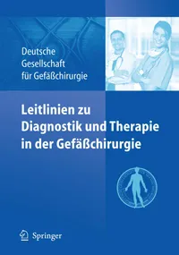 Buy Leitlinien zu Diagnostik und Therapie in der Gefäßchirurgie by Deutsche Gesellschaft Für Gefäßchir Gesc | Springer-Verlag | German Hardcover | 2010 Edition | Vascular Surgery Reference — BookShops.in