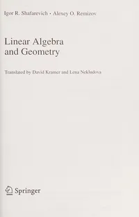 Buy Linear Algebra and Geometry by Igor R. Shafarevich | Springer Hardcover | Mathematics Reference Book for Students and Researchers — BookShops.in