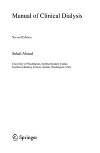 Buy Manual of Clinical Dialysis by Suhail Ahmad | Springer-Verlag | Hardcover | 2nd Edition | Medicine & Health Sciences — BookShops.in