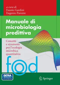 Buy Manuale di microbiologia predittiva: Concetti e strumenti per l'ecologia microbica quantitativa (Food) by Fausto Gardini | Eugenio Parente | Springer Verlag | Hardcover | Italian | 2013 Edition — BookShops.in