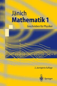 Buy Mathematik 1: Geschrieben für Physiker (Springer-Lehrbuch) by Klaus Jänich | Springer-Verlag | German Hardcover | Higher Education Textbook — BookShops.in
