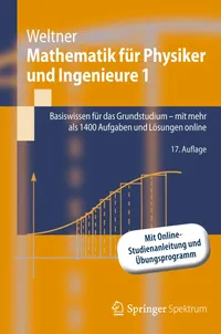 Buy Mathematik für Physiker und Ingenieure 1 by Klaus Weltner | Springer | German Hardcover | Higher Education Mathematics — BookShops.in
