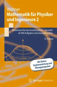 Buy Mathematik für Physiker und Ingenieure 2: Basiswissen für das Grundstudium by Klaus Weltner - Springer-Verlag German Hardcover 16th Edition — BookShops.in