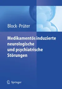 Buy Medikamentös induzierte neurologische und psychiatrische Störungen by Frank Block & Christian Prüter | Springer-Verlag | 2006 German Hardcover | Neurology & Psychiatry Reference — BookShops.in
