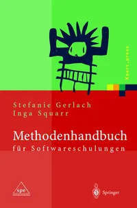 Buy Methodenhandbuch für Softwareschulungen (Xpert.press) by Stefanie Gerlach & Inga Squarr – Springer Hardcover German Edition for IT Training Professionals — BookShops.in