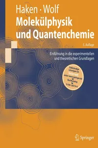 Buy Molekülphysik und Quantenchemie (Springer-Lehrbuch) by Hermann Haken & Hans C. Wolf – Hardcover, German, 5th Edition | Bookshops.in — BookShops.in