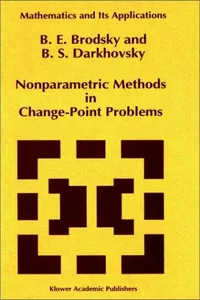 Buy Nonparametric Methods in Change Point Problems (Mathematics and Its Applications) by E. Brodsky, B. S. Darkhovsky | Springer Hardcover | 1993 Edition | Sciences, Technology & Medicine — BookShops.in