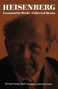 Buy Original Scientific Papers Wissenschaftliche Originalarbeiten: Werner Heisenberg's Collected Works | Walter Blum, Helmut Rechenberg, Hans-Peter Dürr | Springer Verlag Hardcover German Edition — BookShops.in