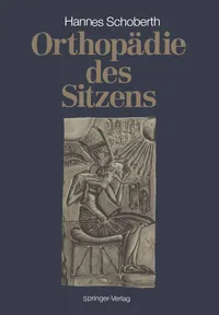 Buy Orthopädie des Sitzens by Hanns Schoberth | Springer-Verlag | German Hardcover | Medicine & Health Sciences Textbook | Occupational Medicine — BookShops.in