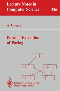 Buy Parallel Execution of Parlog by Andrew Cheese | Springer-Verlag | 1992 Hardcover | Computer Science Programming Languages — BookShops.in