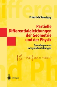 Buy Partielle Differentialgleichungen der Geometrie und der Physik 1: Grundlagen und Integraldarstellungen (Masterclass) by Friedrich Sauvigny – Springer German Hardcover Textbook — BookShops.in