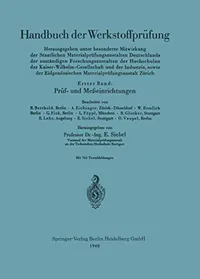 Buy Prüf- und Messeinrichtungen (Handbuch der Werkstoffprüfung) by Erich Siebel | Springer Verlag | German Hardcover | 1940 Edition | Textbooks & Study Guides — BookShops.in