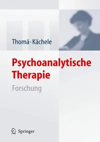 Buy Psychoanalytische Therapie: Forschung by Helmut Thomä and Horst Kächele | Springer-Verlag | German Hardcover | 2006 Edition | Psychiatry & Psychoanalysis Textbook — BookShops.in