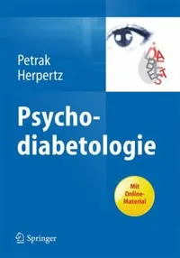 Buy Psychodiabetologie by Frank Petrak and Stephan Herpertz | Springer Nature Hardcover German Medical Textbook | Diabetes Psychology — BookShops.in