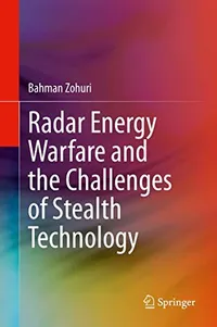 Buy Radar Energy Warfare and the Challenges of Stealth Technology by Bahman Zohuri, Springer, English, Hardcover, 1st Edition 2020 - Engineering Textbooks — BookShops.in