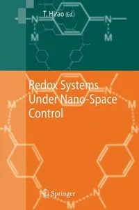 Buy Redox Systems Under Nano-Space Control by Toshikazu Hirao | Springer-Verlag | Hardcover 2006 | Exam Preparation — BookShops.in