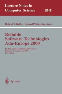 Buy Reliable Software Technologies Ada-Europe 2000: 5th Ada-Europe International Conference Proceedings (Lecture Notes in Computer Science) by Hubertus B. Keller & Erhard Plödereder | Springer Verlag | English | Hardcover | 2000th Edition — BookShops.in