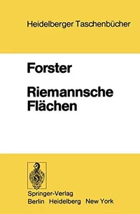 Buy Riemannsche Flächen by O. Forster | Springer-Verlag German Hardcover | Higher Education Mathematics Textbook | 9783540080343 — BookShops.in
