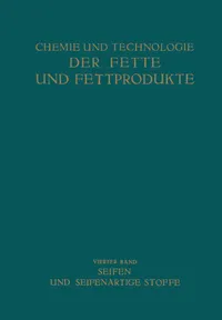 Buy Seifen und Seifenartige Stoffe by Heinrich Schönfeld | Springer-Verlag | German Hardcover | Chemical Engineering Textbook | 1939 Edition — BookShops.in