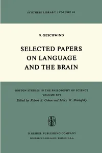 Buy Selected Papers on Language and the Brain by N. Geschwind | Kluwer Academic Publishers | Hardcover | Neuropsychology — BookShops.in