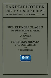 Buy Sicherungsanlagen im Eisenbahnbetriebe: Wilhelm Cauer, Springer, German Hardcover, 1922 Edition – Engineering History Book — BookShops.in