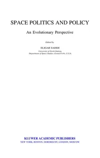Buy Space Politics and Policy: An Evolutionary Perspective by E. Sadeh – Springer Hardcover, 2004 Edition, Economics & Business Textbooks — BookShops.in