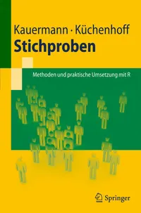 Buy Stichproben: Methoden und praktische Umsetzung mit R by Göran Kauermann & Helmut Küchenhoff – Springer German Language Statistics Textbook (Hardcover, 2011 Edition) — BookShops.in