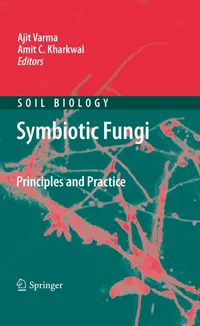 Buy Symbiotic Fungi: Principles and Practice (Soil Biology, Volume 18) by Ajit Varma and Amit C. Kharkwal | Springer Hardcover | English | 2009 Edition — BookShops.in