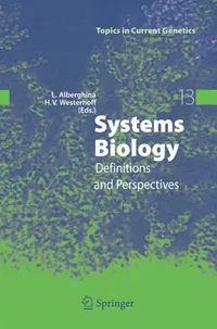 Buy Systems Biology: Definitions and Perspectives (Topics in Current Genetics) by Lilia Alberghina and Hans V. Westerhoff | Springer | English | Paperback 2005 Edition — BookShops.in