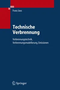 Buy Technische Verbrennung by Franz Joos | Springer Hardcover | German Language Engineering Textbook on Combustion Technology, Modeling & Emissions | 2006 Edition — BookShops.in