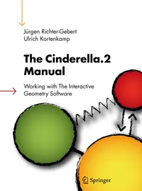 Buy The Cinderella.2 Manual: Working with Interactive Geometry Software by Jürgen Richter-Gebert & Ulrich H. Kortenkamp | Springer | Hardcover | 2012 Edition | Geometry & Mathematics Textbook — BookShops.in