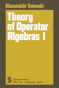 Buy Theory of Operator Algebras I by Masamichi Takesaki | Springer Nature | Hardcover | Reprint | Higher Education Textbooks — BookShops.in
