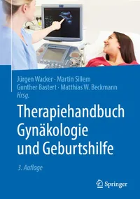 Buy Therapiehandbuch Gynäkologie und Geburtshilfe by Jürgen Wacker, Martin Sillem, Gunther Bastert - Springer German Hardcover 3rd Edition 2020 - Gynecology & Obstetrics Medical Textbook — BookShops.in