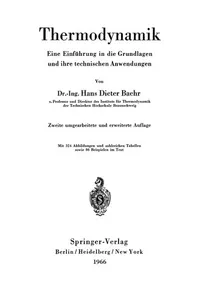 Buy Thermodynamik: Eine Einführung in Die Grundlagen Und Ihre Technischen Anwendungen by Hans Dieter Baehr | Springer Verlag | German Hardcover | Engineering Textbook — BookShops.in