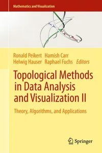 Buy Topological Methods in Data Analysis and Visualization II: Theory, Algorithms, and Applications by Ronald Peikert, Helwig Hauser, Hamish Carr | Springer Nature | Hardcover | 2012 Edition — BookShops.in
