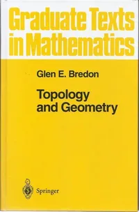 Buy Topology and Geometry: 139 (Graduate Texts in Mathematics) by Glen E. Bredon | Springer-Verlag | Hardcover | 1st Corrected Edition — BookShops.in