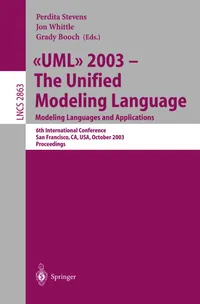 Buy UML 2003: The Unified Modeling Language – Modeling Languages and Applications by Perdita Stevens, Jon Whittle, Grady Booch (Springer Verlag, Hardcover, 2003 Edition) – Software Design & Object-Oriented Programming Book — BookShops.in