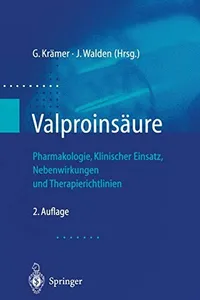 Buy Valproinsäure by Günter Krämer and J. Walden | Springer-Verlag | German Language Hardcover | Neurology and Psychiatry Reference — BookShops.in