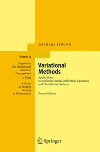 Buy Variational Methods: Applications to Nonlinear Partial Differential Equations and Hamiltonian Systems by Michael Struwe | Springer-Verlag | 4th Edition 2008 | English | Paperback — BookShops.in