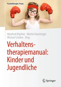 Buy Verhaltenstherapiemanual: Kinder und Jugendliche by Manfred Döpfner | Springer | Hardcover | 2020 Edition | German Language | Child & Adolescent Psychotherapy Manual — BookShops.in