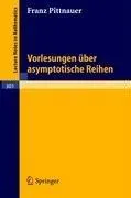 Buy Vorlesungen über asymptotische Reihen by F. Pittnauer - Springer-Verlag German Hardcover 1972 Edition | Bookshops.in — BookShops.in